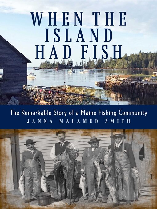 Title details for When the Island Had Fish by Janna Malamud Smith - Available